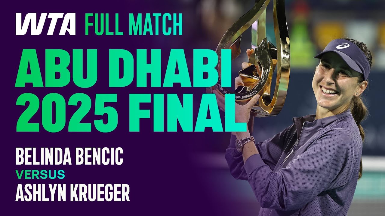 A Comeback to Win the Title 🏆 Belinda Bencic vs. Ashlyn Krueger 2025 Abu Dhabi Final WTA Full Match