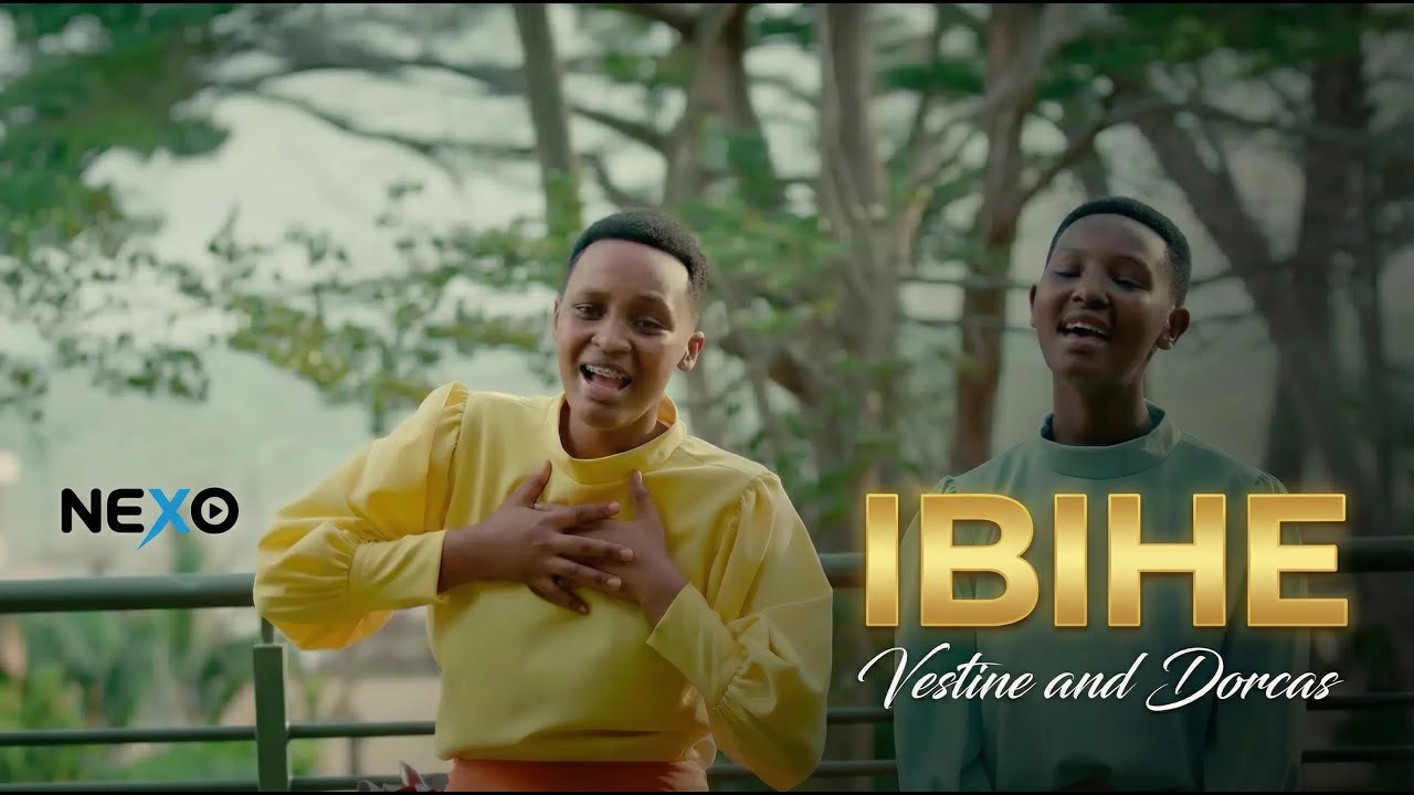 IBIHE - Vestine and Dorcas (Official Topic 2026 Comming videos)