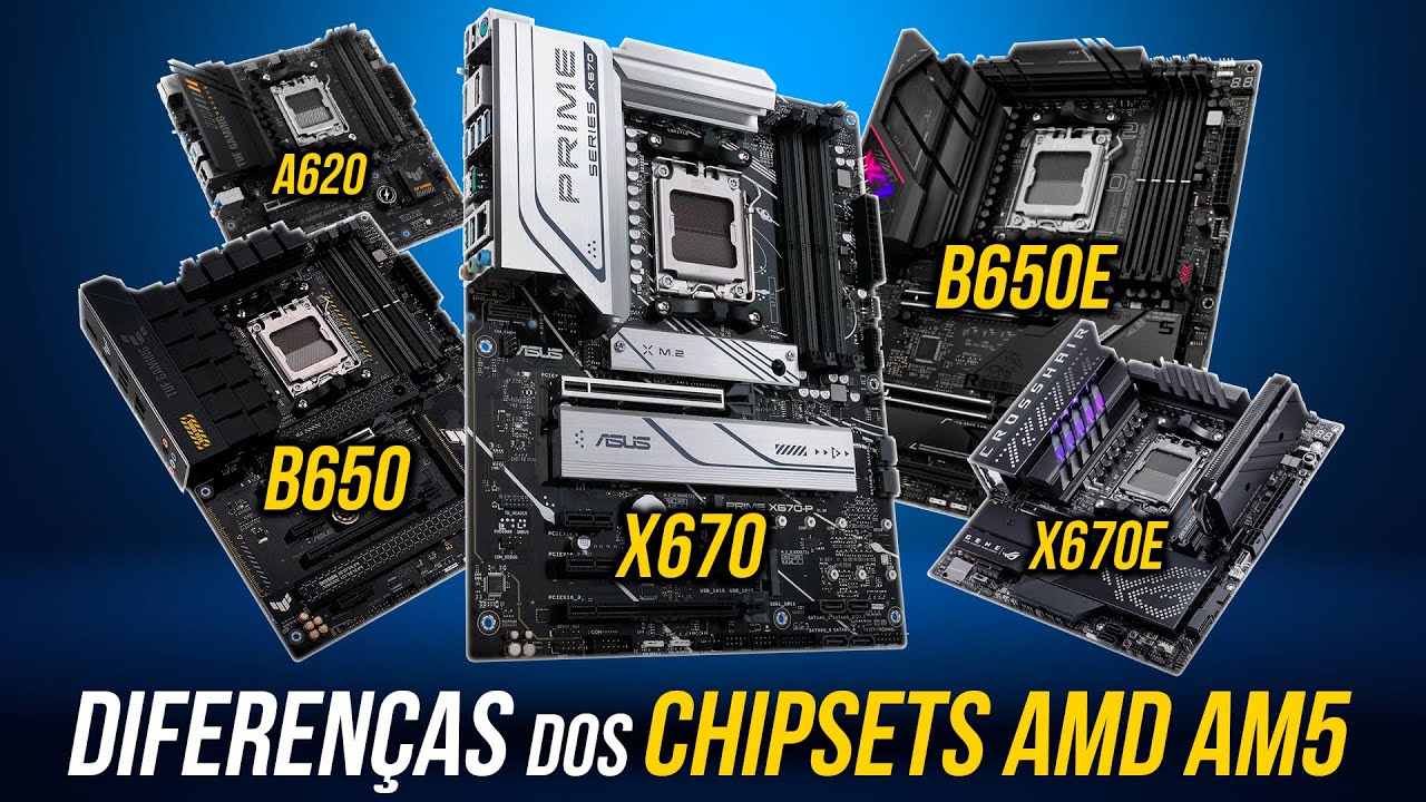 Placas-m&atilde;e AMD socket AM5 e seus CINCO chipsets - Veja o que muda