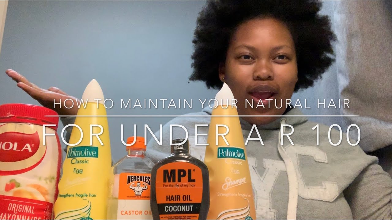 How to maintain 4c natural hair for under R 100 | South African YouTuber | OneAndOnly_Rori