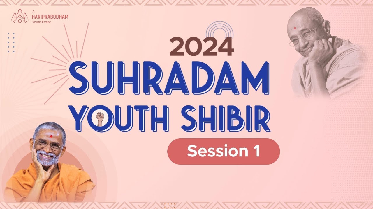 Suhradam Youth Shibir 2024 | Session 1