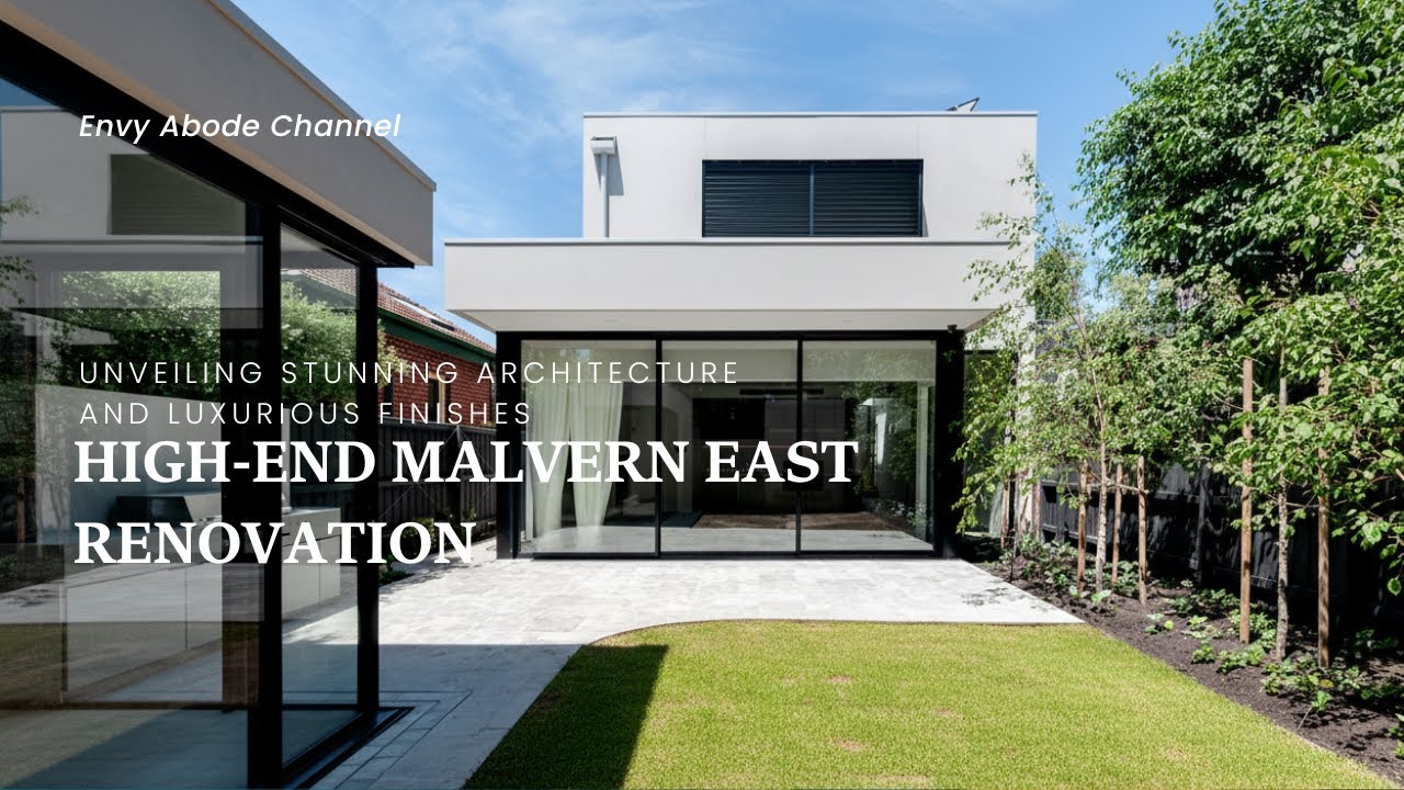 High-End Home Transformation: Malvern East
