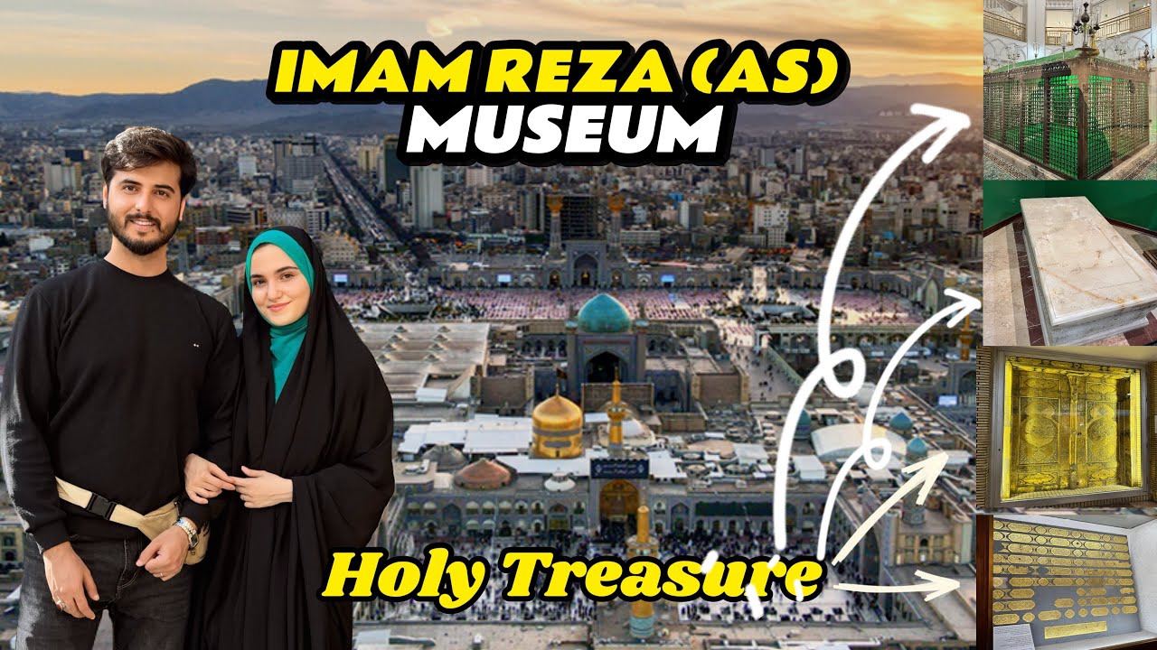Imam Reza (AS) Museum Vlog | Rare Tareekhi Relics | Ziyarat Experience In Mashad with My Wife ✨