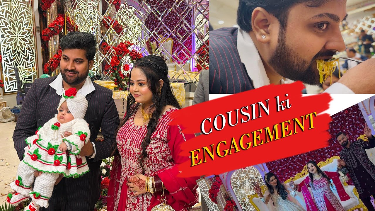 Cousin ki Engagement 🎊🎊 