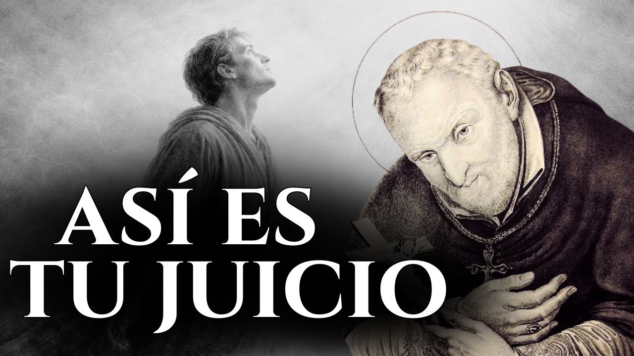 ¿Cómo será tu juicio particular? San Alfonso lo describe