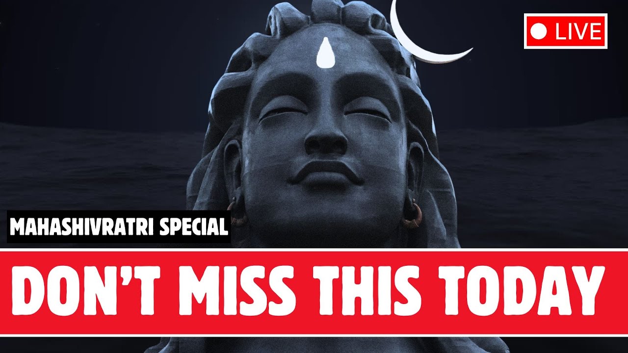 🔴 LIVE 🔴 MAHASHIVRATRI SPECIAL 🔴 PRAHAR RITUALS & POWERFUL SHIVA MANTRAS TO REMOVE NEGATIVITY
