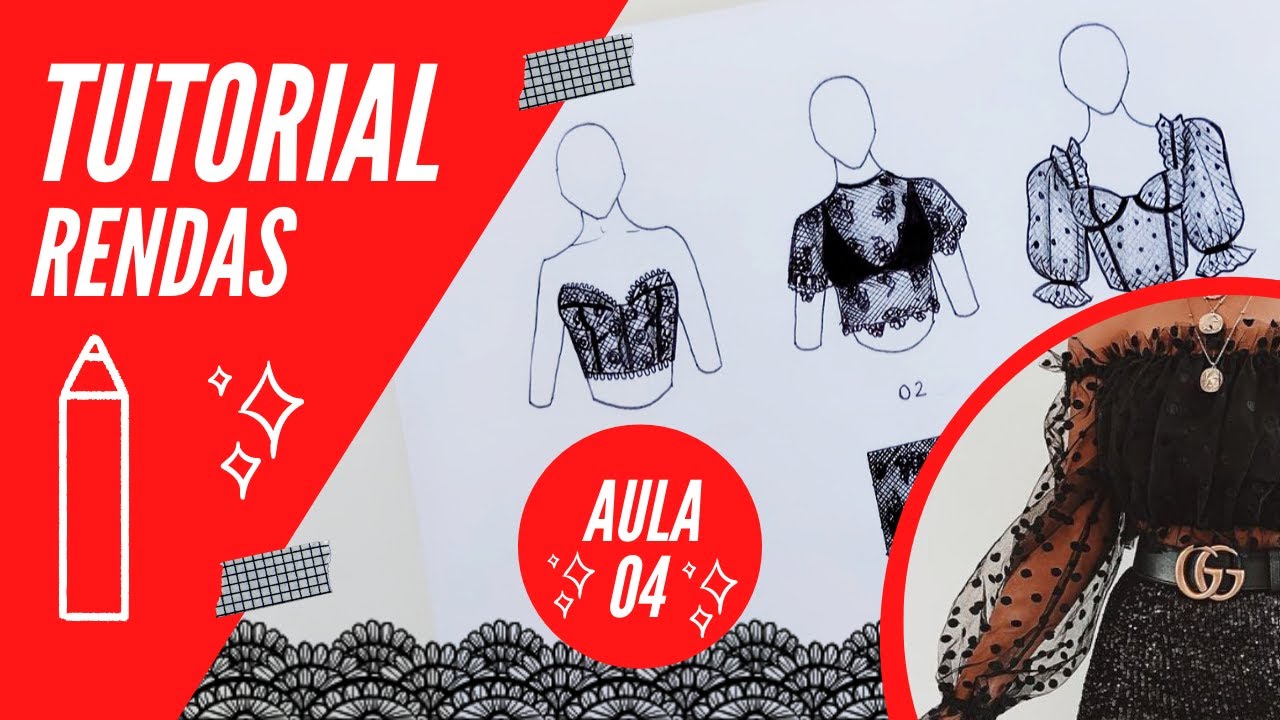 AULA 04 | TUTORIAL RENDAS | SUPER FÁCIL | CROQUI DE MODA