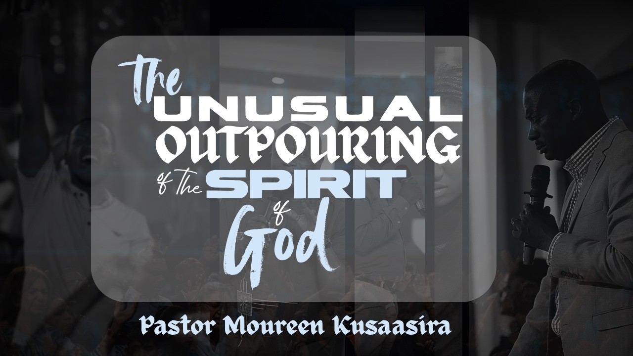 THE UNUSUAL OUTPOURING OF THE SPIRIT OF GOD | PASTOR MOUREEN KUSAASIRA | 09-02-2026
