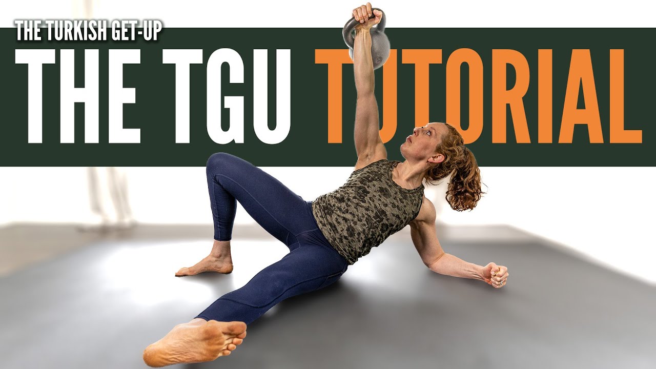 The Turkish Get-Up: The Ultimate Tutorial