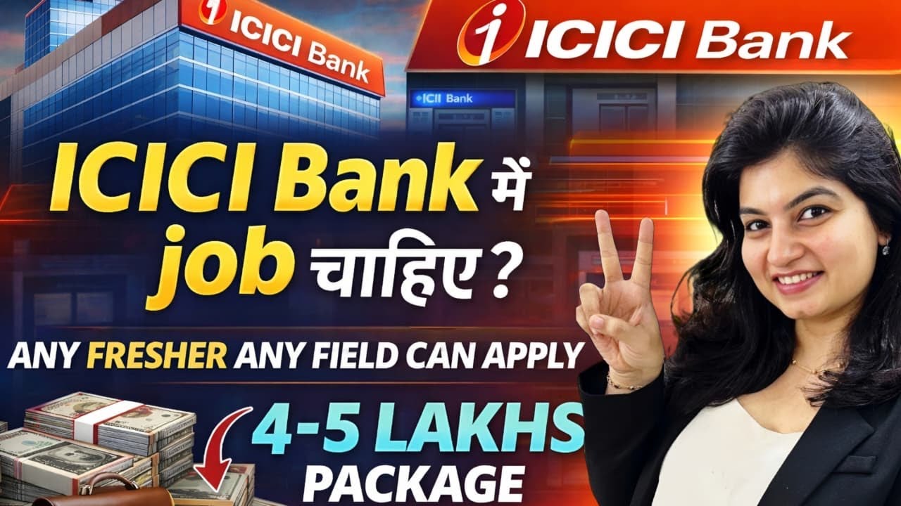 GET JOB AT ICICI BANK WITHOUT EXPERIENCE