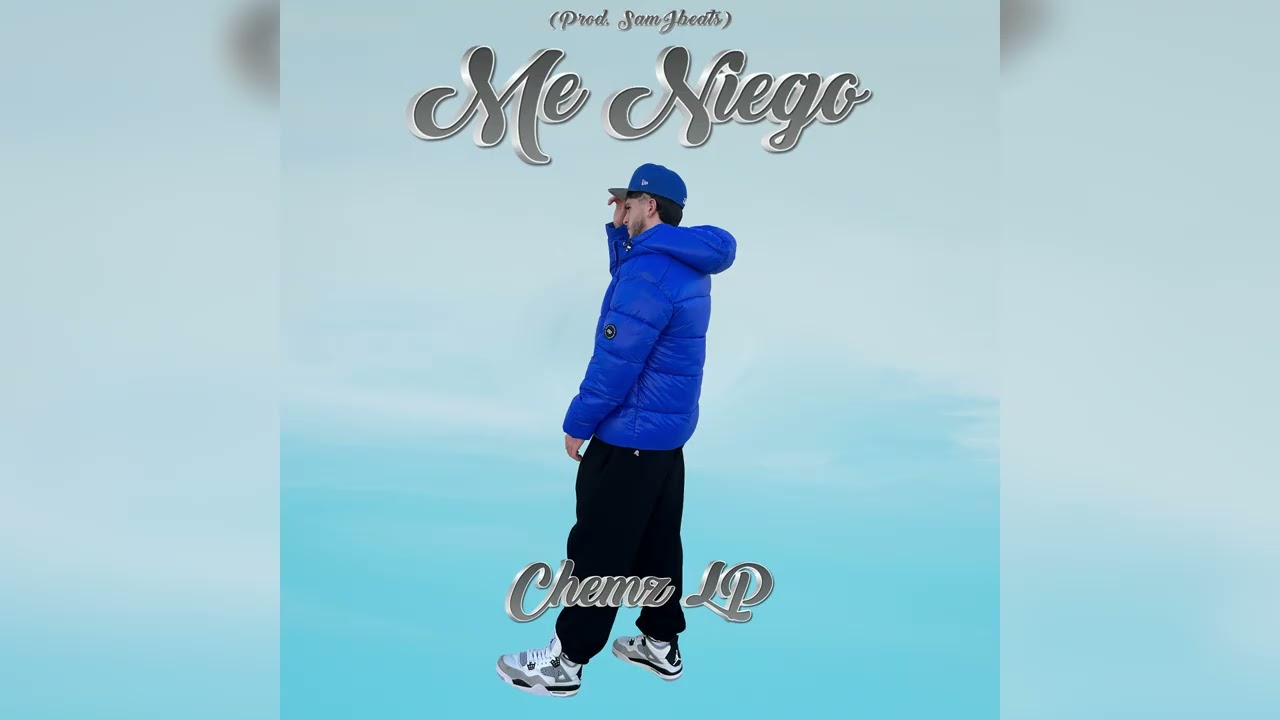 Me Niego - Chemz LP (Prod.  SamJbeats)