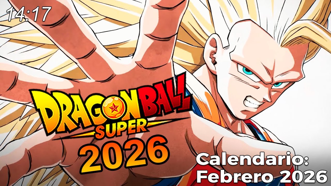 DRAGON BALL SUPER 2026 (ADELANTO COMPLETO) FECHAS OFICIALES, TOUR POP UP Y VOL 24 | MES FEBRERO
