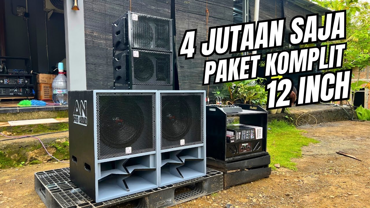 PAKET SOUND KOMPLIT SET 12 INCH HARGA MULAI 4 JUTAAN SAJA ADA GARANSI JUGA