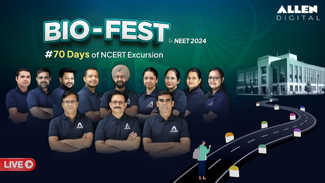 Bio-Fest for NEET 2024 Aspirants 🔥 70 Days of NCERT Excursion | @ALLENNEET