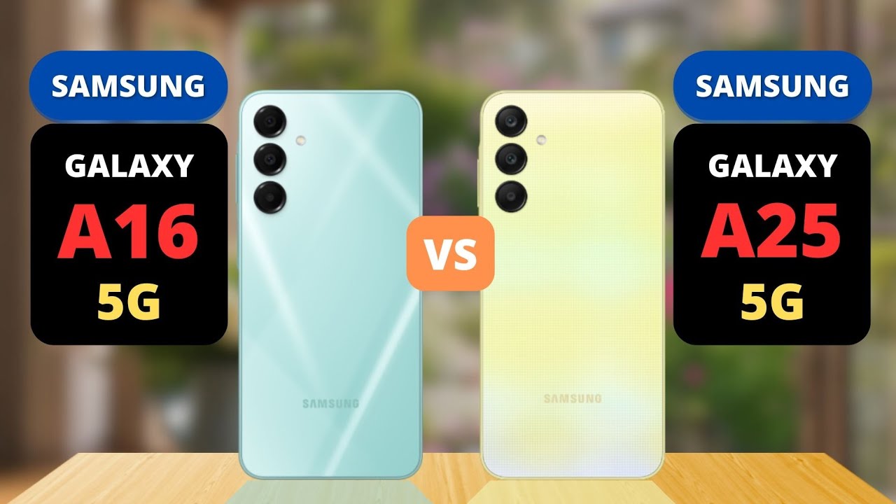 Samsung Galaxy A16 vs Samsung Galaxy A25 Comparison
