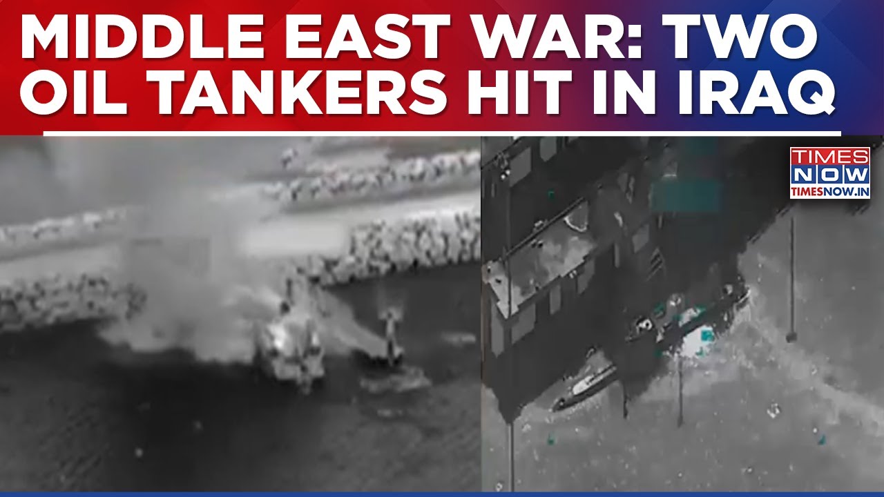 Two Oil Tankers Hit In Iraq As Unknown Projectile Strike Sparks Massive Fire On Day 13 Of Iran War