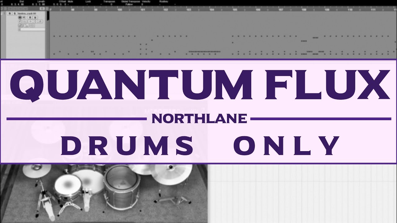 Northlane - Quantum Flux DRUMS ONLY