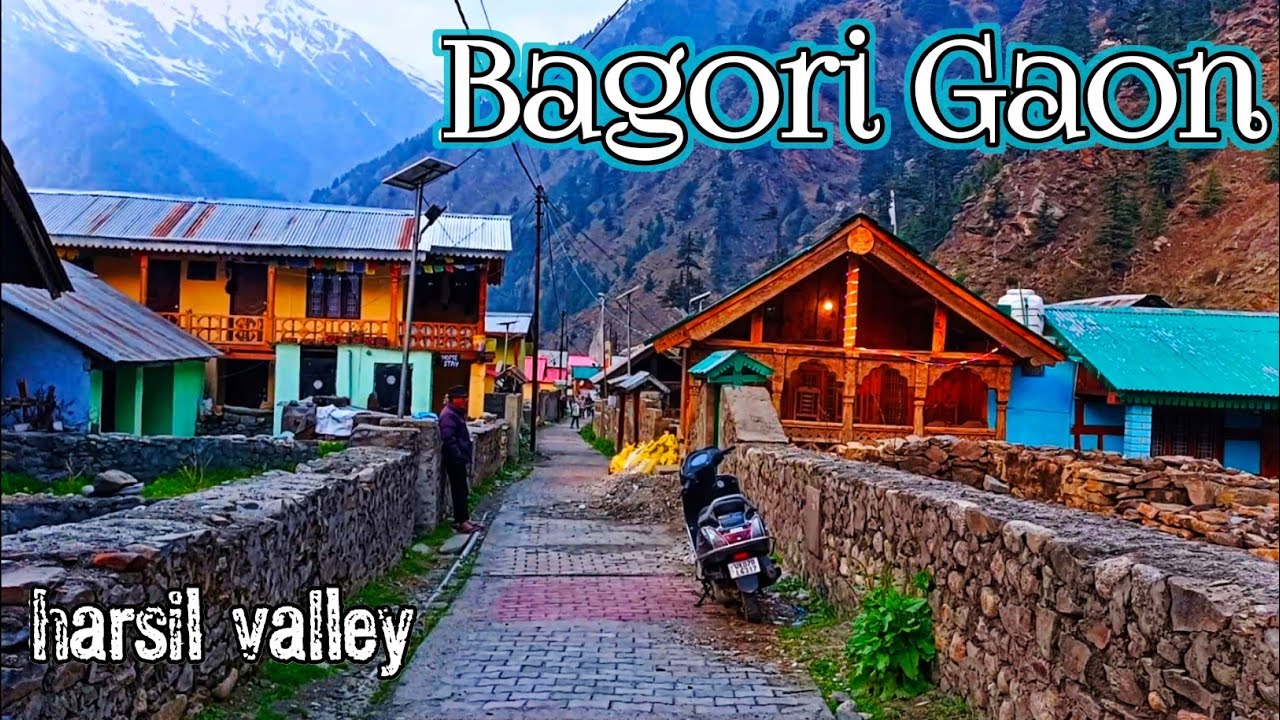 bagori ll gaon ll Harsil valley ll Utterkhand ll near gangotri
