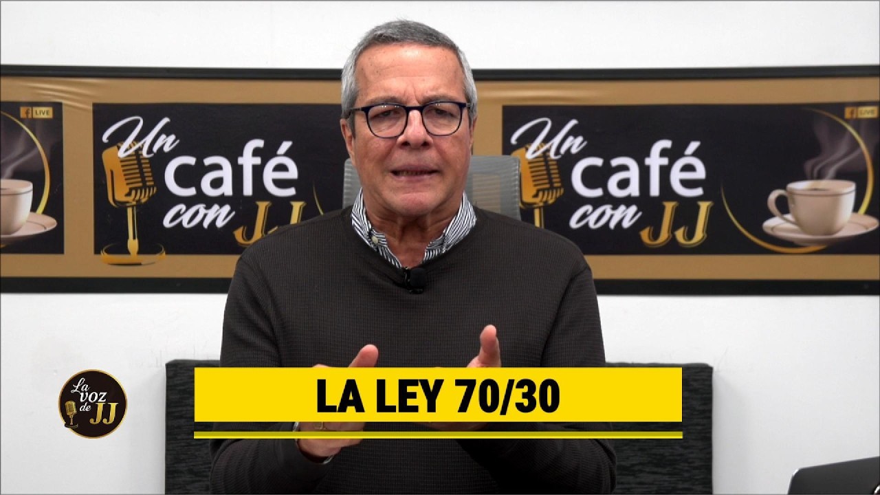 LA LEY 70/30 - Un Café con JJ - Noticias