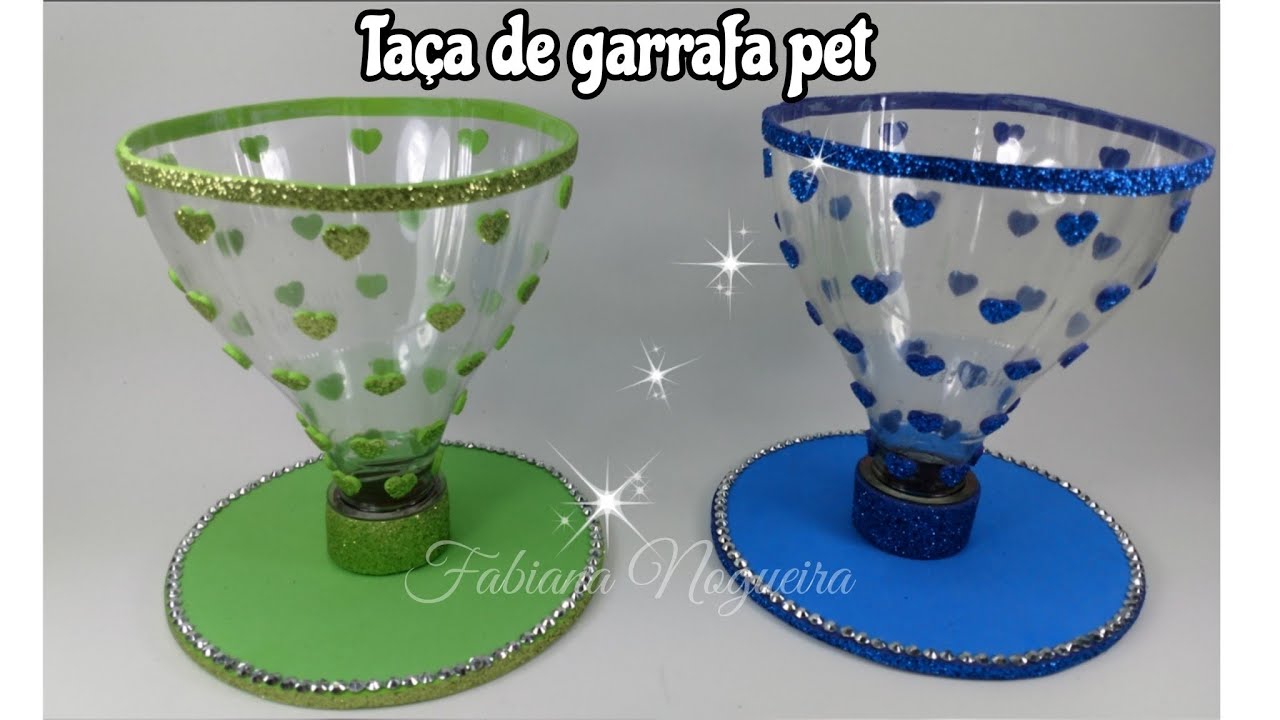 Taça de Garrafa Pet 💖