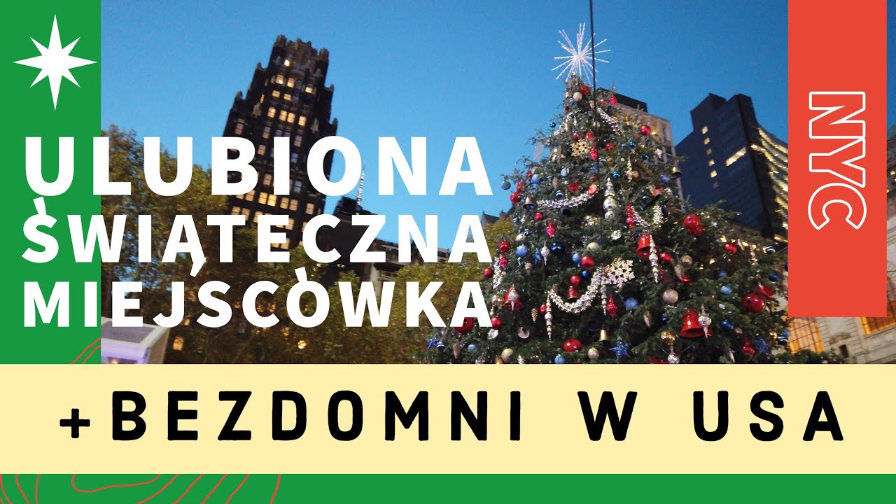 Problem bezdomności w USA i spacer do mojego ulubionego świątecznego miejsca.