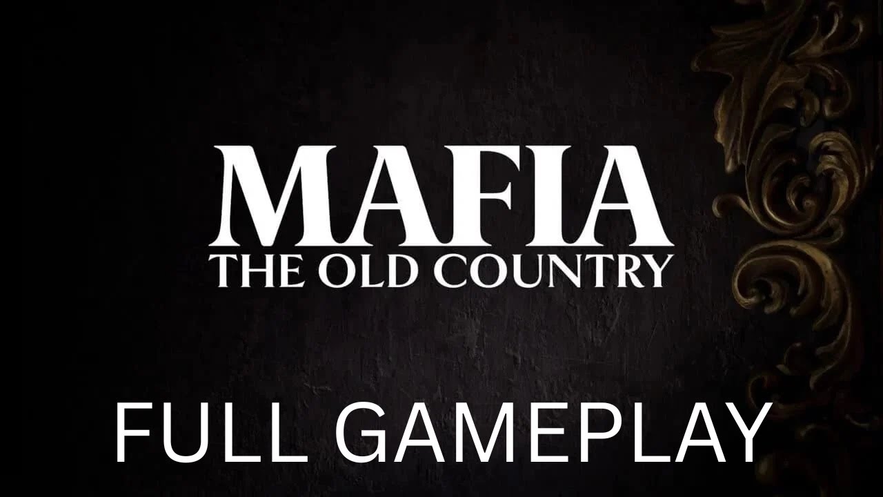 MAFIA THE OLD COUNTRY Gameplay Walkthrough FULL GAME [4K 60FPS PC] - No Commentary