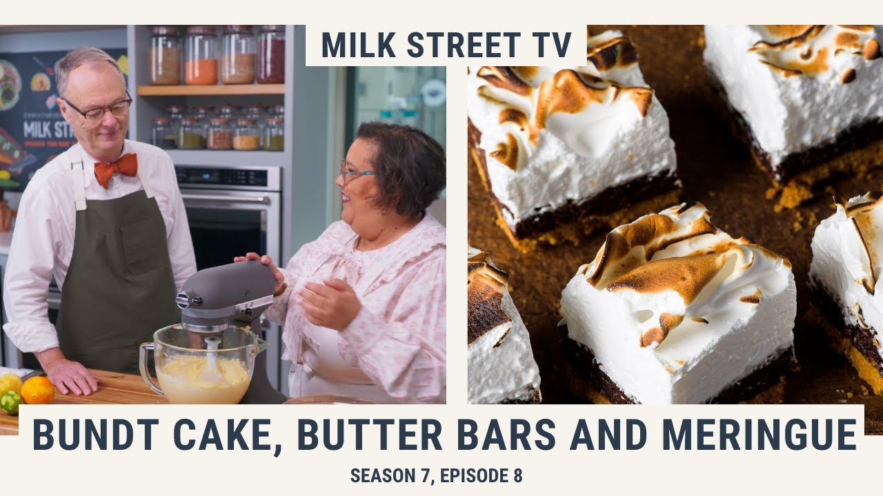Кексы, масляные батончики и безе | Milk Street TV, 7 сезон, 8 серия