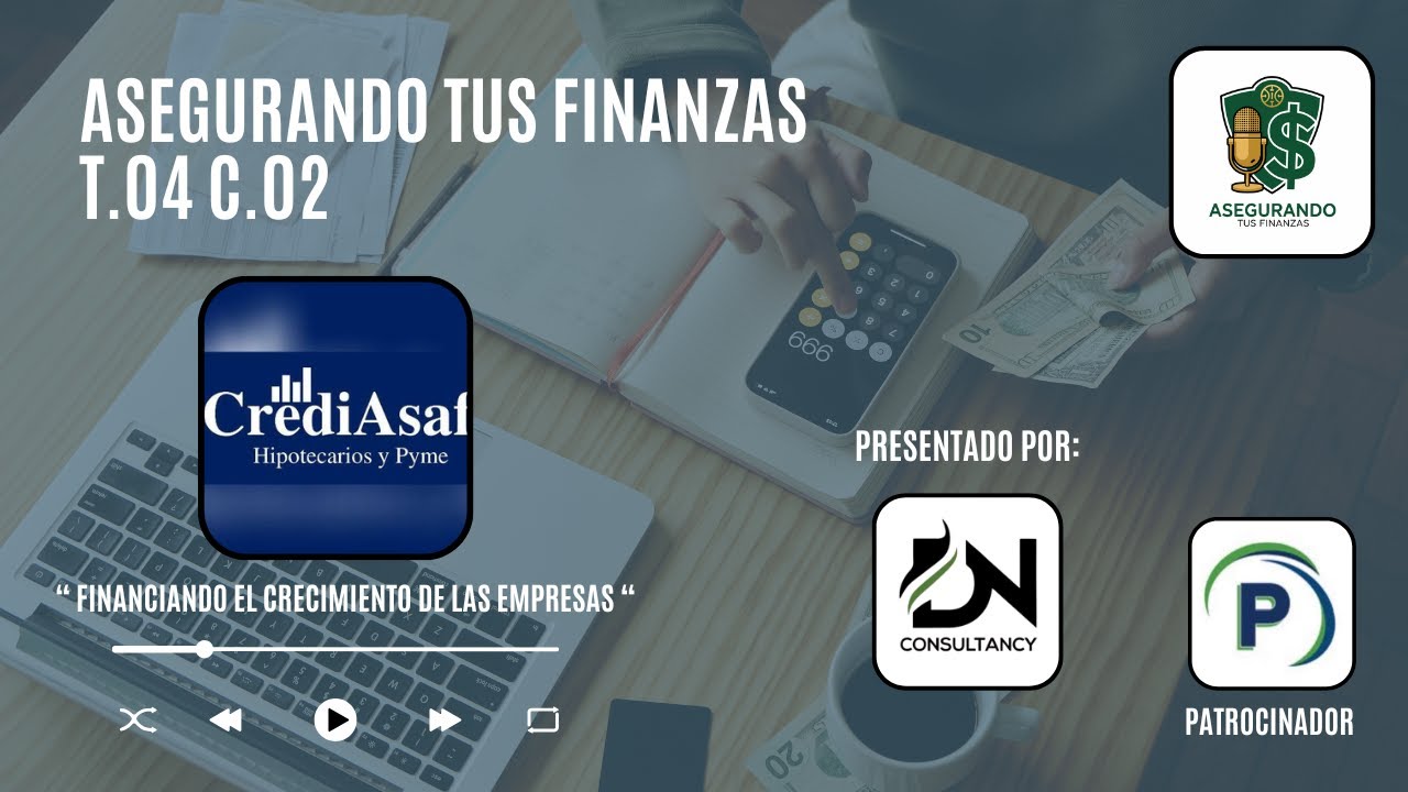 Asegurando tus finanzas  | T.04 C.02 | Financiando el crecimiento de las empresas