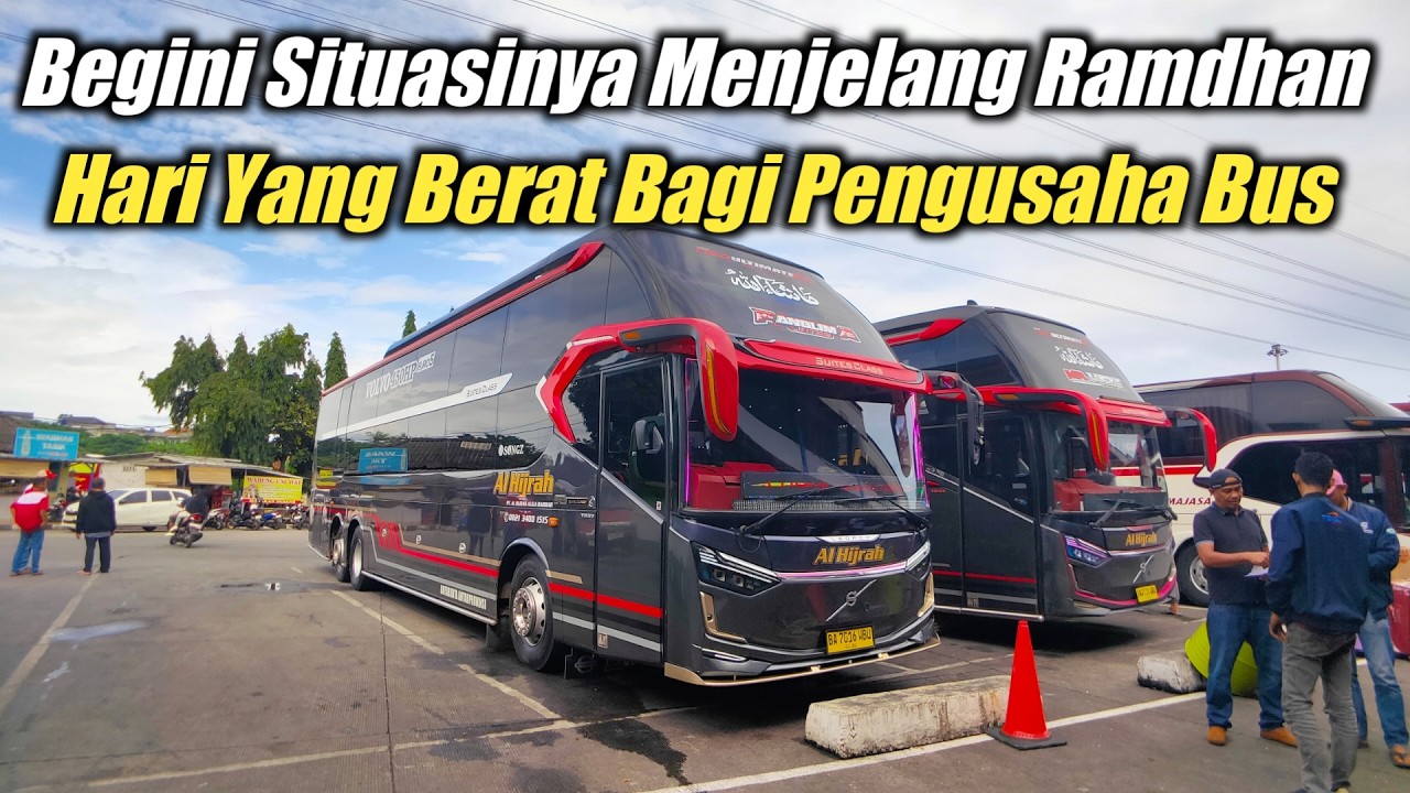MERATA H-2 JELANG RAMADHAN‼️BEGINI SUASANANYA, HARI YANG BERAT BAGI PENGUSAHA BUS