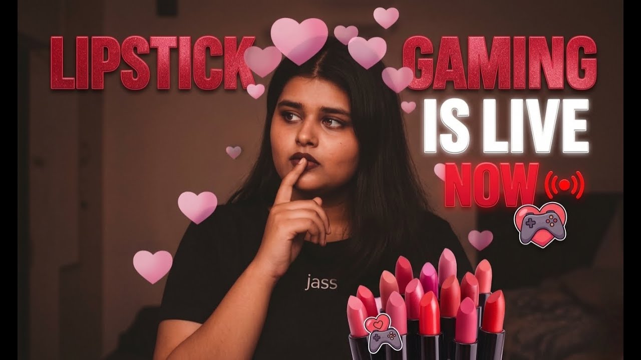 വായോ ഡാ പിള്ളേരേ....😸❤️#LIPSTICK GAMING IS LIVE NOW!