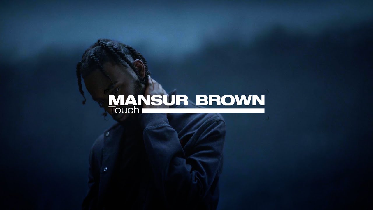 Mansur Brown - Touch