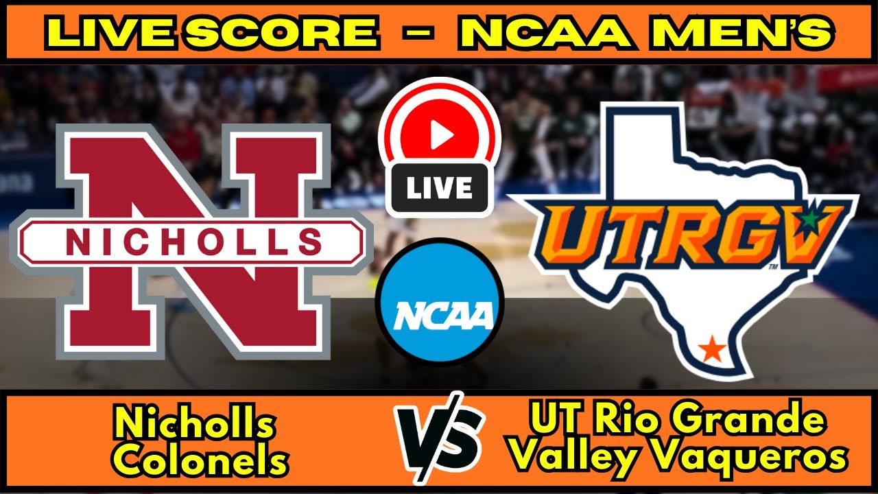 🔴 Nicholls Colonels vs UT Rio Grande Valley Vaqueros | NCAA Men&rsquo;s Basketball | Live Score Dec 31