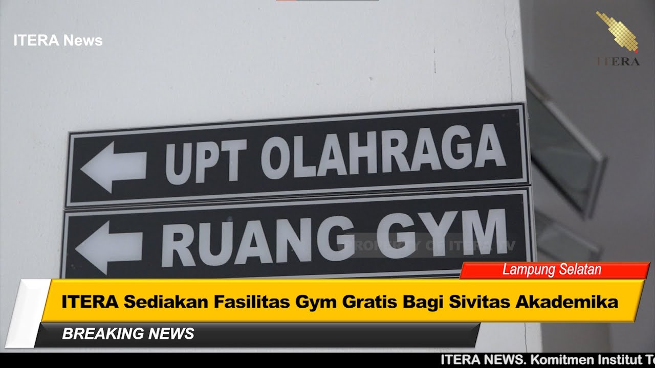 ITERA Sediakan Fasilitas Gym Gratis Bagi Sivitas Akademika