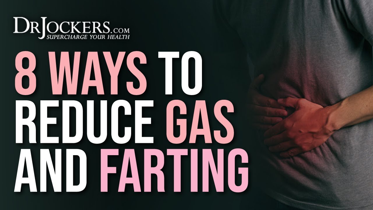 8 Ways to Reduce Gas and Farting