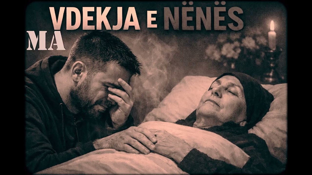 MA - Vdekja e Nënës