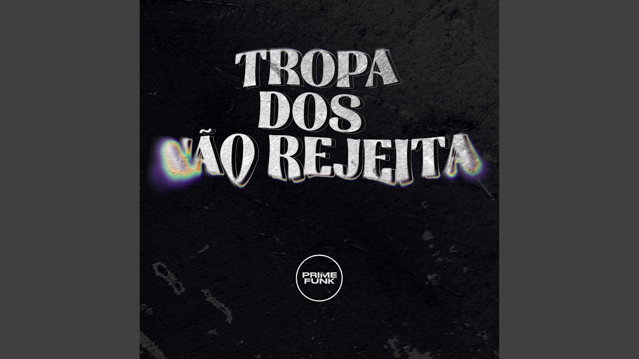 Tropa dos não Rejeita