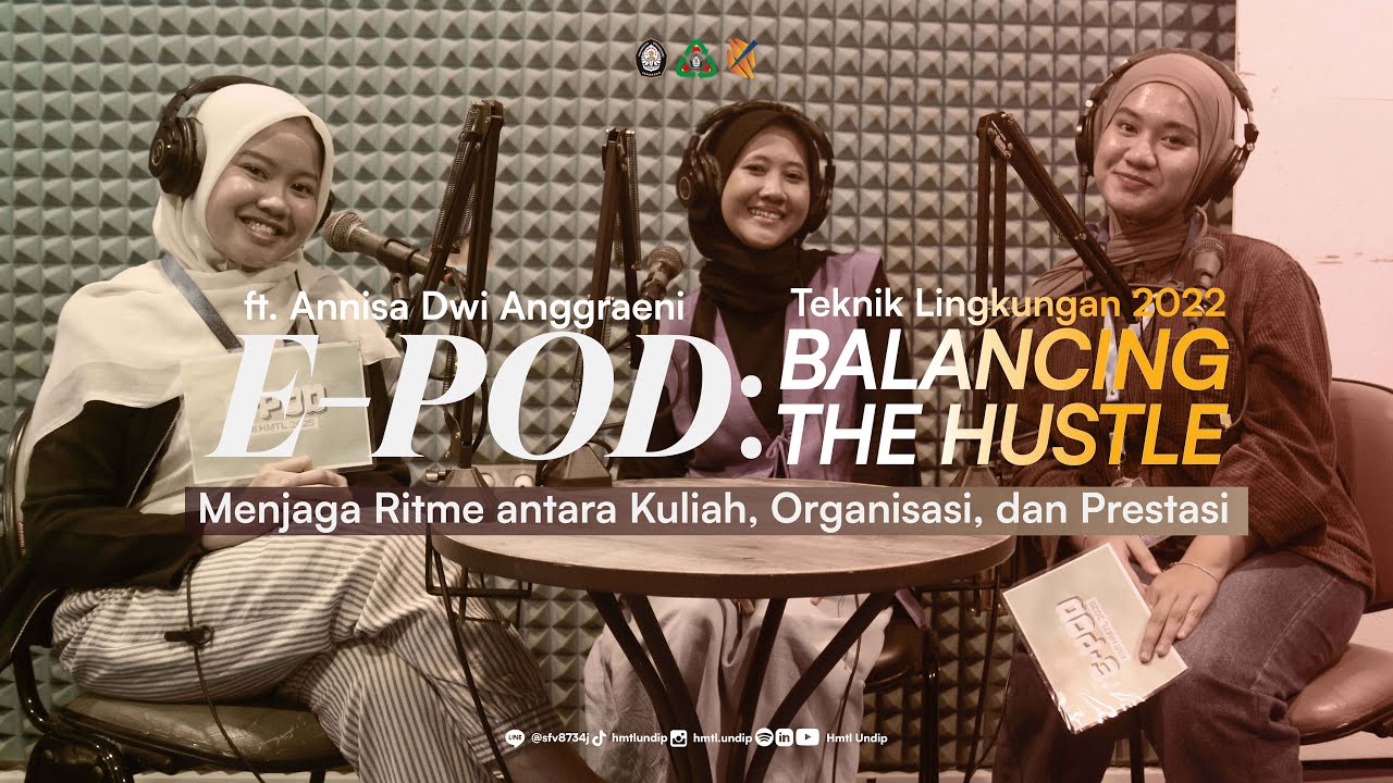 [ E-POD ] IS HERE! BALANCING THE HUSTLE WITH KAK SASA