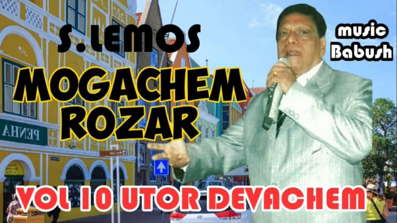 #GOAN KONKANI SONG#MOGACHEM ROZAR#SUNG BY S.LEMOS#IN HIS 10TH ALBUM#UTOR DEVACHEM#