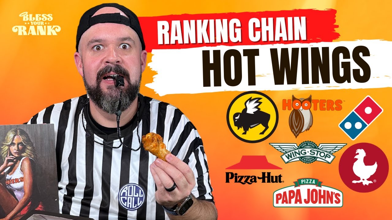Ranking Chain Restaurant Hot Wings | Bless Your Rank