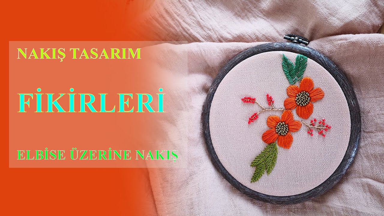 NAKIŞ TASARIM FİKİRLERİ - EMBROIDERY DESIGN IDEAS