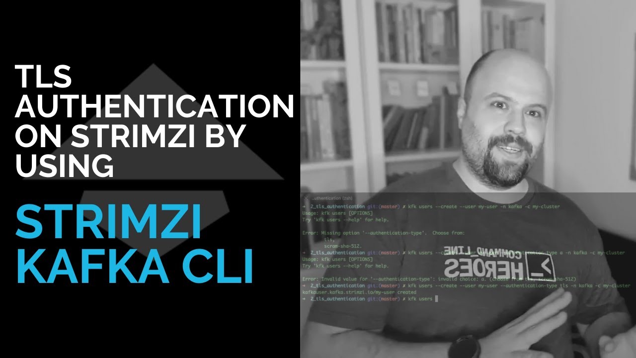TLS Authentication on Strimzi using Strimzi Kafka CLI