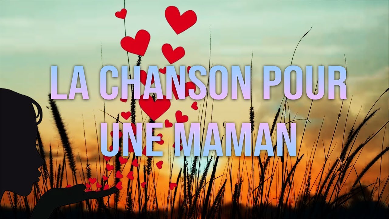 C'est pour toi Maman