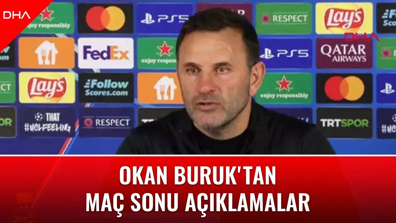 Okan Buruk'tan maç sonu açıklamalar