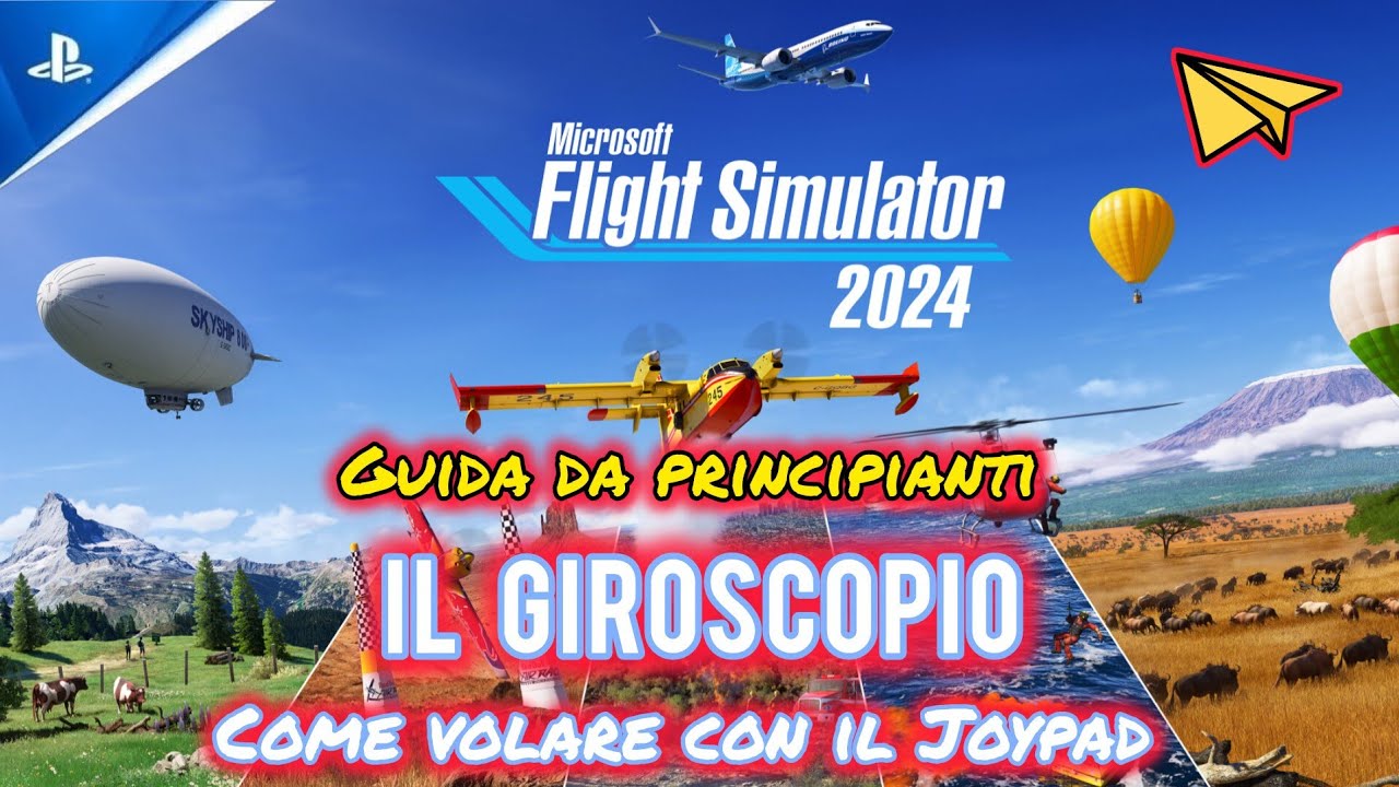 ✈️ Flight Simulator 2024 - Il giroscopio 🎮 - PS5 Guida da Principianti - Ita