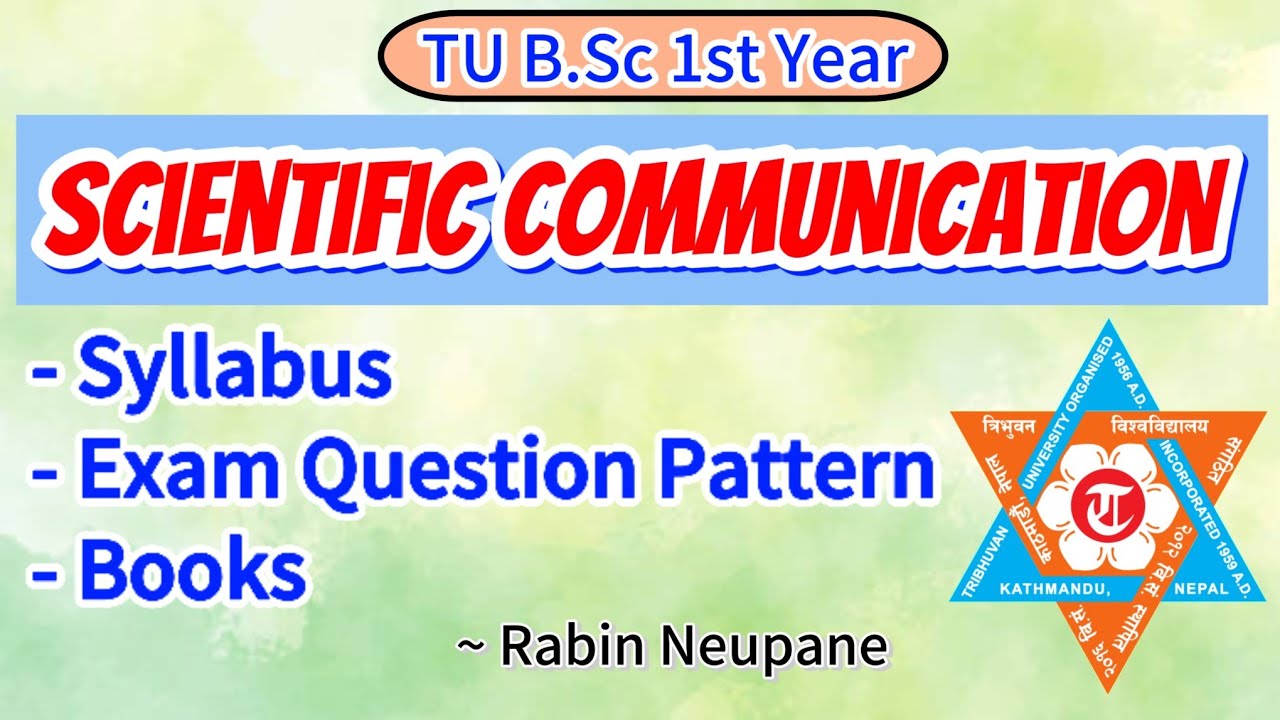 Syllabus, Exam question Pattern and Books || Scientific Communication || TU B.Sc 1st Year English