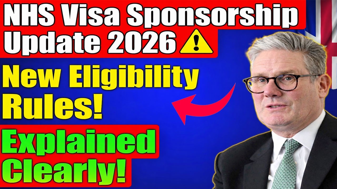 NHS Visa Sponsorship Update 2026 | New Eligibility Rules Explained Clearly