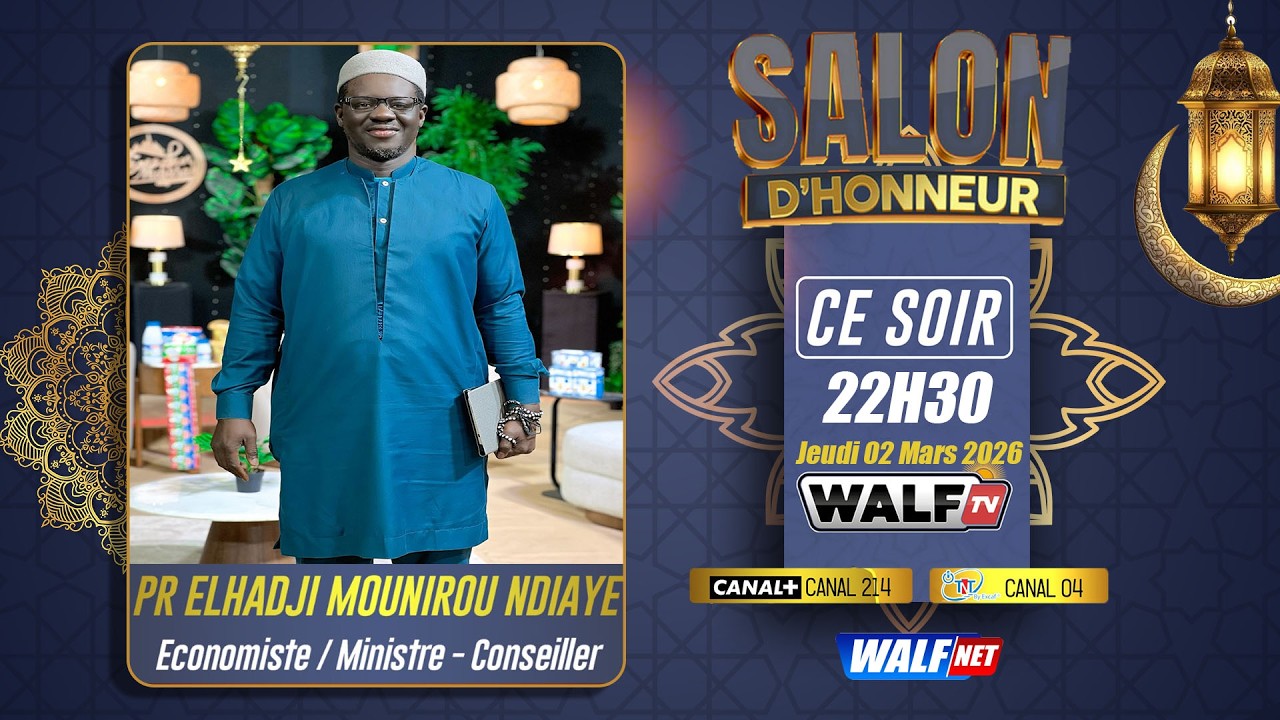 [🔴RAMADAN 2026] PR El Hadji Mounirou Ndiaye est l’invité dans Salon d’Honneur du Lundi 03 Mars 2026