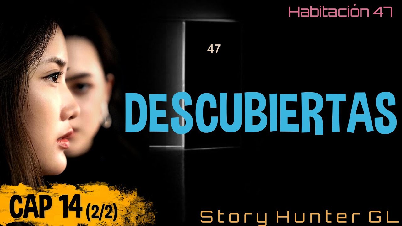 DESCUBIERTAS. FreenBecky fanfiction: Habitación 47.