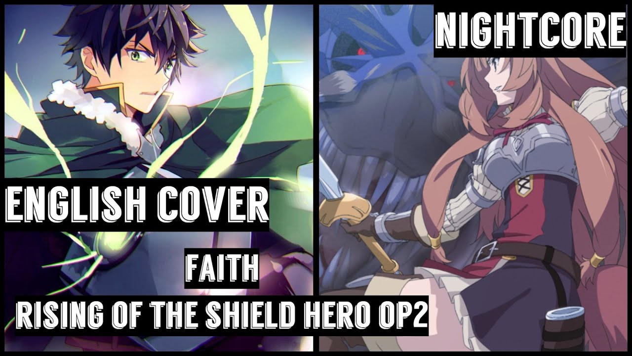 Nightcore Faith - Rising Of the Shield Hero Op2 {Switching Vocals} (English Cover) [Lyrics]