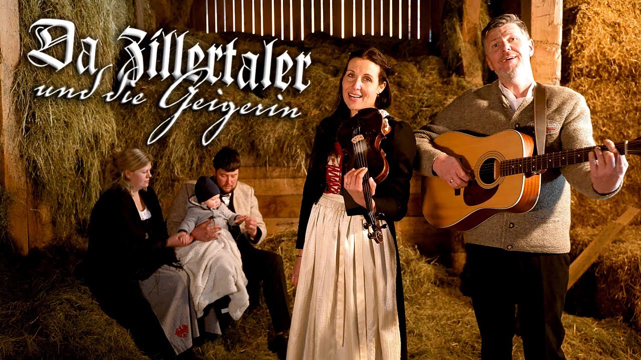 DA ZILLERTALER UND DIE GEIGERIN - Freut euch, ihr Christen